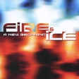 Fire & Ice A New Beginning Track) Исполнитель Fire & Ice инфо 6900y.