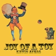 Kevin Ayers Joy Of A Toy Формат: Audio CD (Jewel Case) Дистрибьюторы: EMI Records Ltd , Концерн "Группа Союз" США Лицензионные товары Характеристики аудионосителей 2006 г Альбом: Импортное издание инфо 6929y.