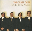 The Class Of 98 Touch This And Die Формат: Audio CD (Jewel Case) Дистрибьюторы: The Militia Group, Концерн "Группа Союз" Германия Лицензионные товары Характеристики аудионосителей 2006 г Альбом: Импортное издание инфо 1234p.